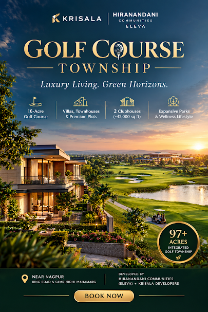 Krisala Hiranandani Golf Course Township - 97 acre golf township in Nagpur